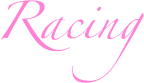 Racing